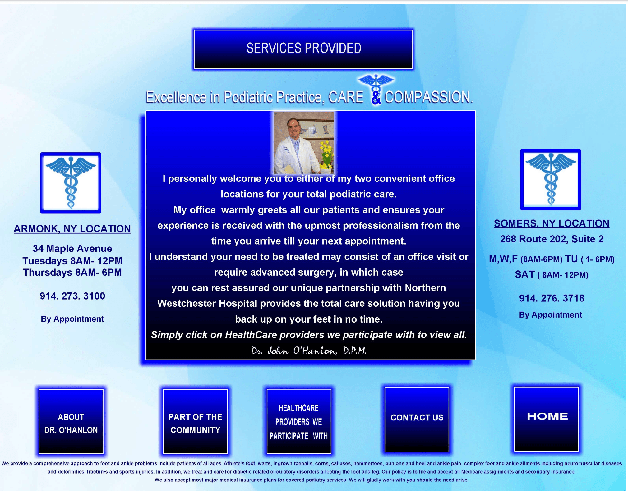The previous Services Provided page on the brochure site: a centered welcome paragraph from Dr. O'Hanlon over a black gradient panel with a small head photo, the Armonk and Somers location addresses and hours flanking it on either side, and a row of bevelled buttons at the bottom.